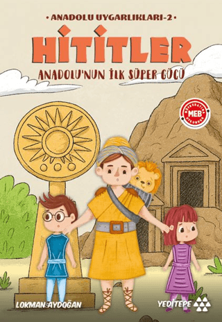 Anadolu Uygarlıkları - 1 / Hititler – Lokman Aydoğan – Yeditepe Yayınevi – kitap kapağı