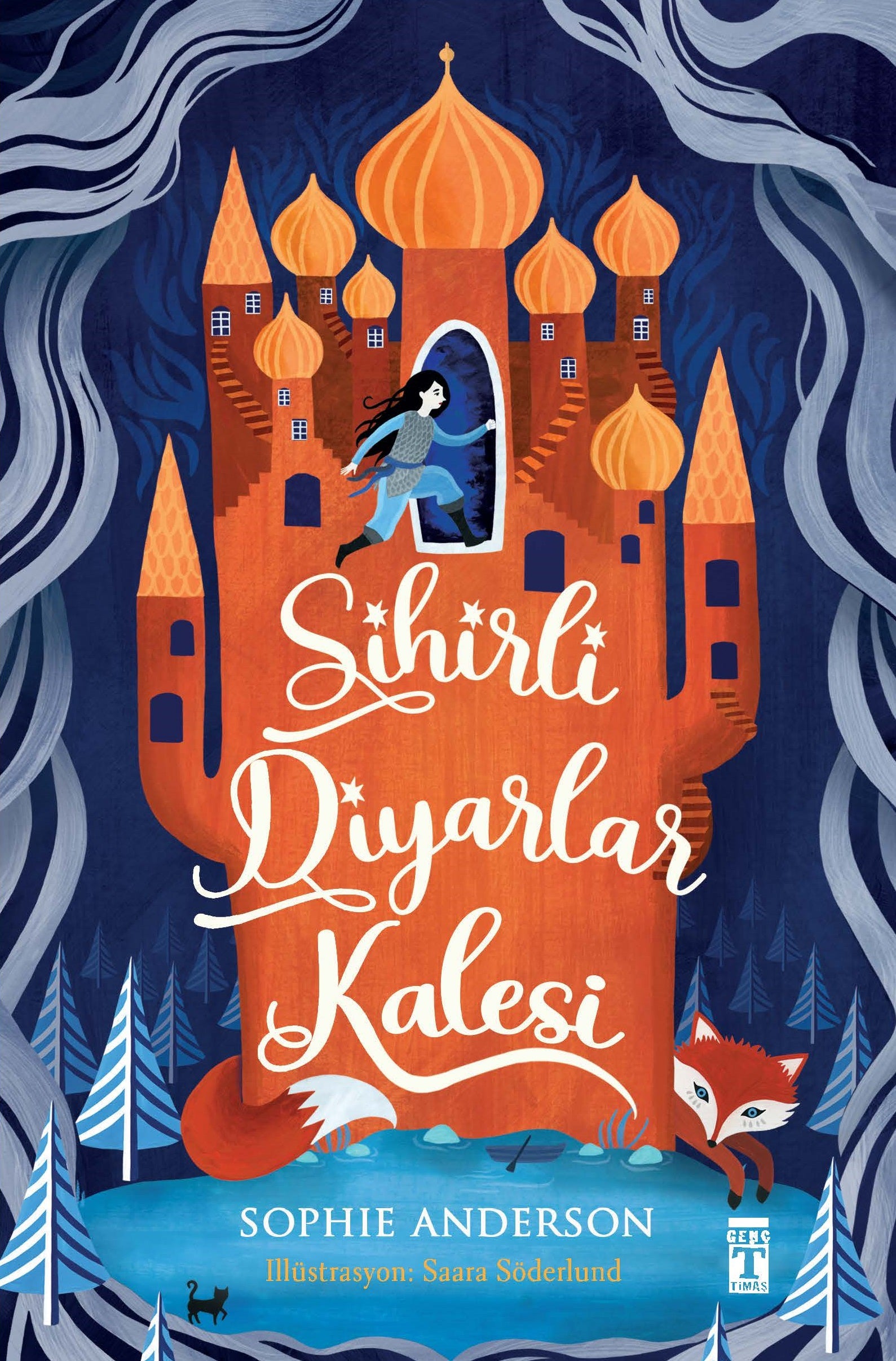 Sihirli Diyarlar Kalesi – Sophie Anderson – Genç Timaş – kitap kapağı