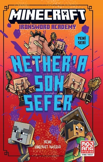 Minecraft-Nether’a Son Sefer – Caleb Zane Huett & Alan Batson & Chris Hill – X-Libris – kitap kapağı