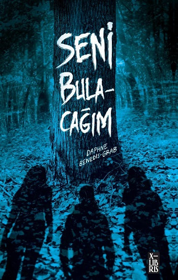 Seni Bulacağım – Daphne Benedis-Grab – X-Libris – kitap kapağı