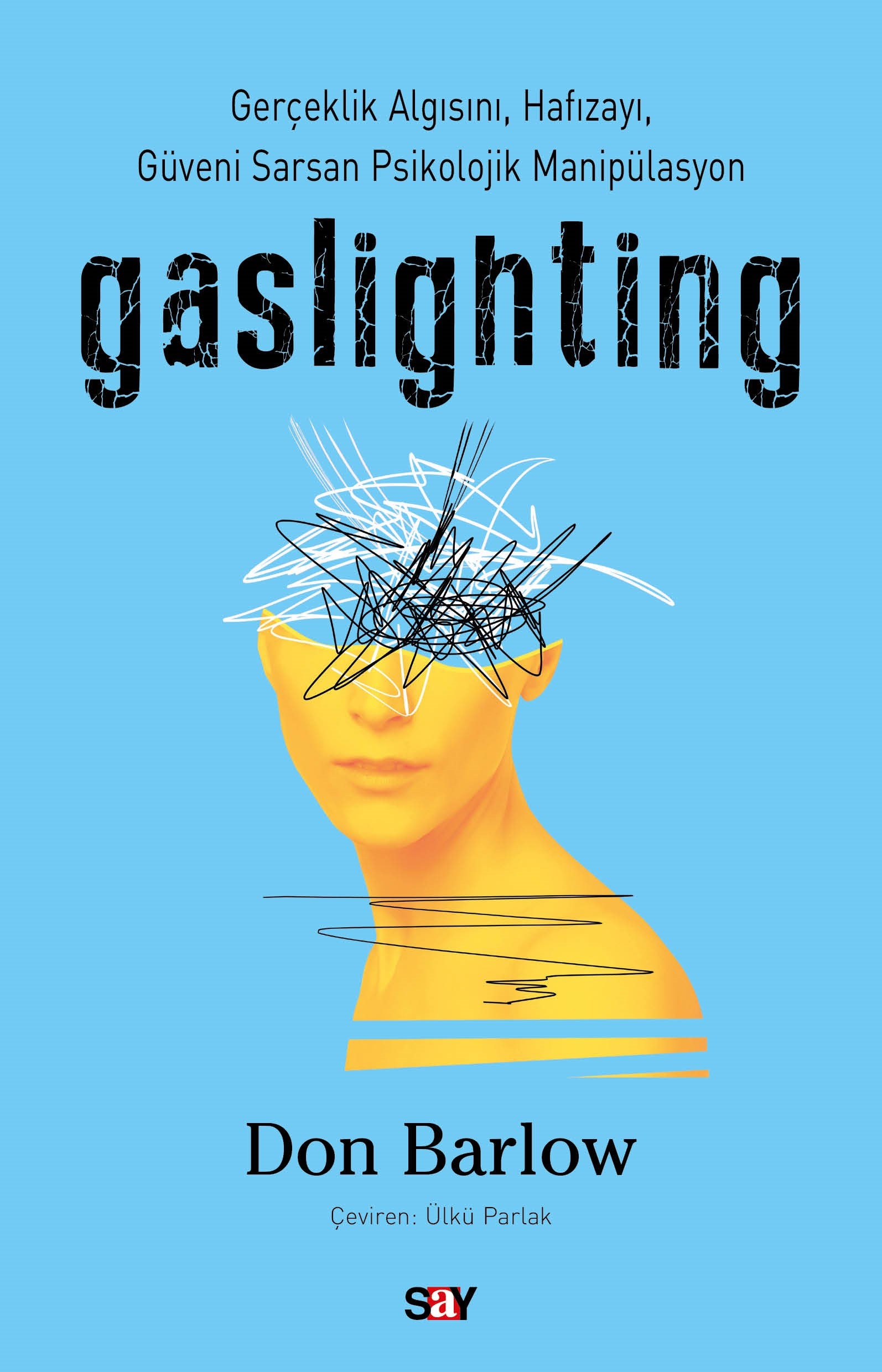 Gaslighting – Don Barlow – Say Yayınları – kitap kapağı