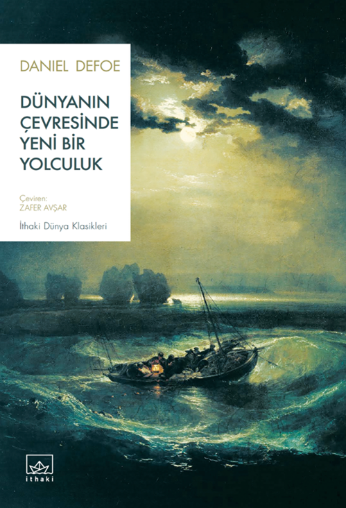 Dünyanın Çevresinde Yeni Bir Yolculuk – Daniel Defoe – İthaki Yayınları – kitap kapağı