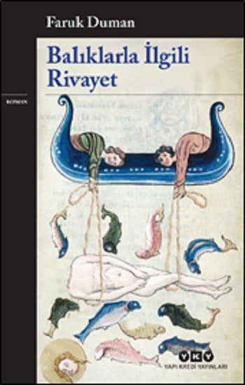 Balıklarla İlgili Rivayet – Faruk Duman – Yapı Kredi Yayınları – kitap kapağı