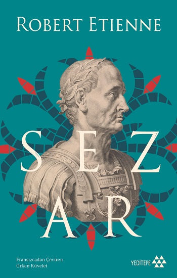 Sezar – Robert Etienne – Yeditepe Yayınevi – kitap kapağı