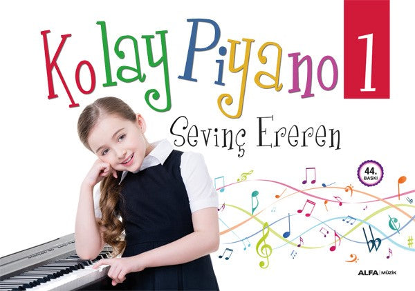 Kolay Piyano 1 – Sevinç Ereren – Alfa Yayınları – kitap kapağı