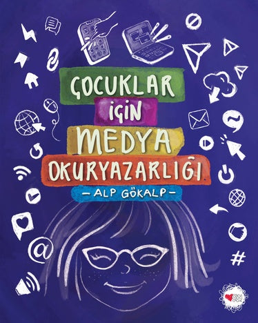 Çocuklar İçin Medya Okuryazarlığı – Alp Gökalp – Can Çocuk Yayınları – kitap kapağı