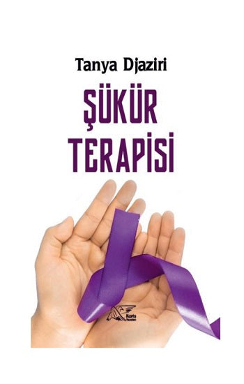 Şükür Terapisi – Tanya Djaziri – Kuytu Yayınları – kitap kapağı
