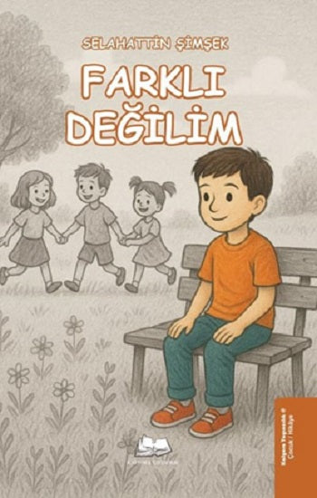 Farklı Değilim – Selahattin Şimşek – Kalyora Yayıncılık – kitap kapağı