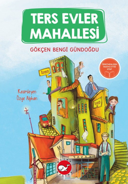 Ters Evler Mahallesi – Gökçe Bengi Gündoğdu – Beyaz Balina Yayınları – kitap kapağı