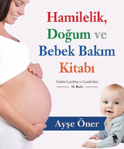 Hamilelik Doğum ve Bebek Bakım Kitabı – Ayşe Öner – Nemesis Kitap – kitap kapağı