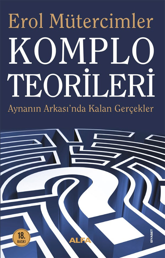 Komplo Teorileri – Erol Mütercimler – Alfa Yayınları – kitap kapağı