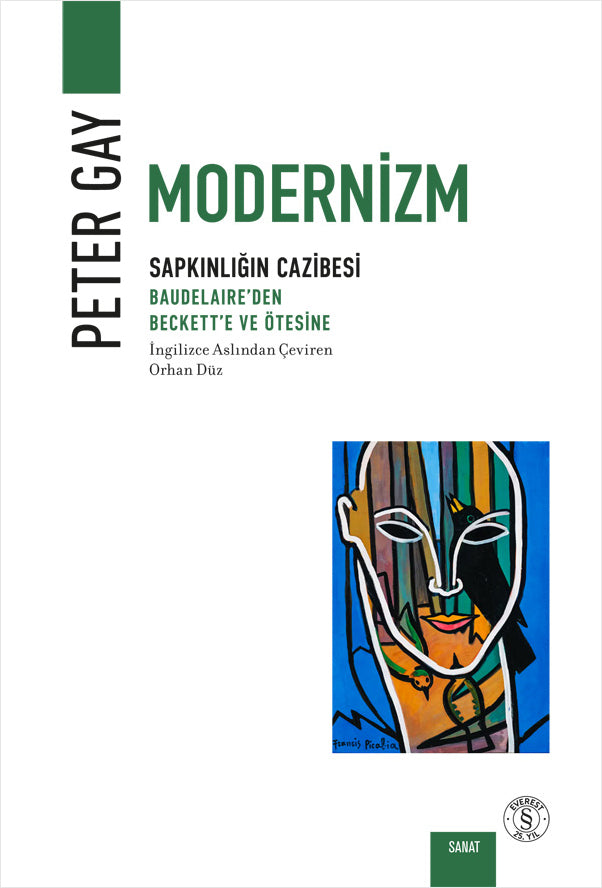 Modernizm Sapkınlığın Cazibesi – Peter Gay – Everest Yayınları – kitap kapağı