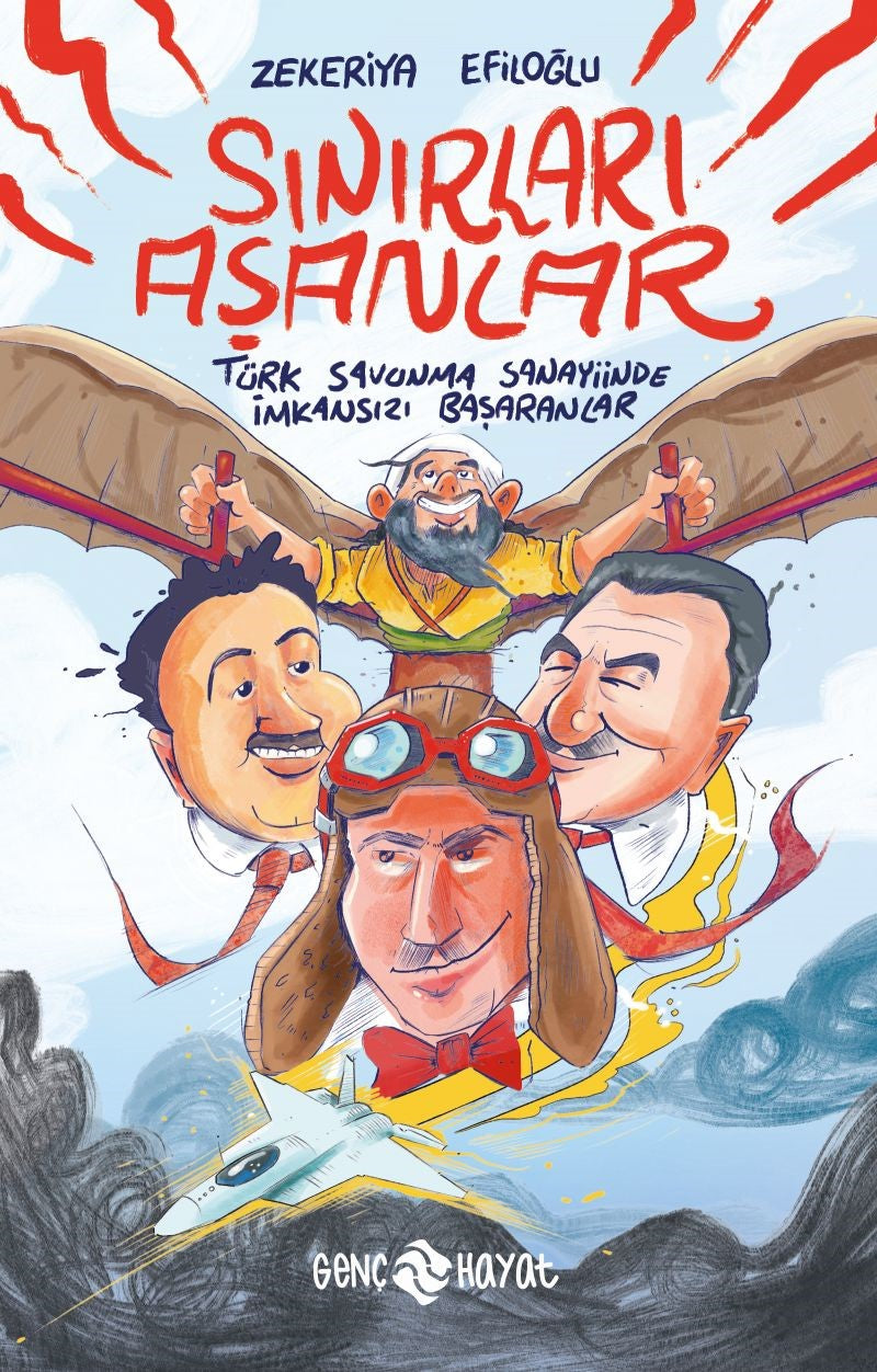 Sınırları Aşanlar – Zekeriya Efiloğlu – Genç Hayat – kitap kapağı