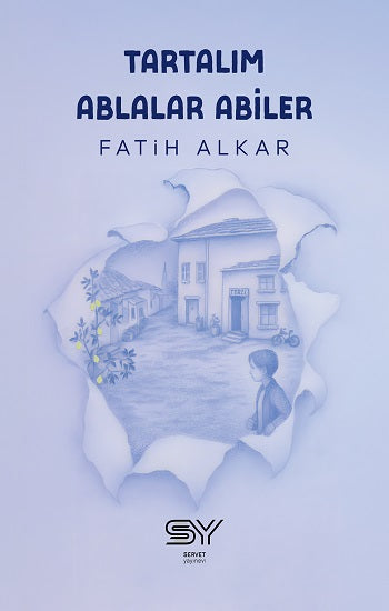 Tartalım Ablalar Abiler – Fatih Alkar – Servet Yayınevi – kitap kapağı