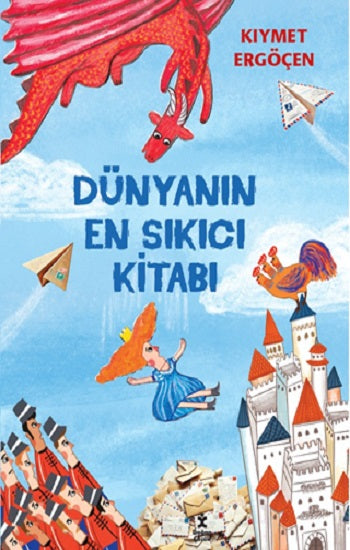 Dünyanın En Sıkıcı Kitabı – Kıymet Ergöçen – Doğan Çocuk – kitap kapağı