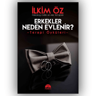 Erkekler Neden Evleni̇r? – İlkim Öz – Martı Yayınları – kitap kapağı