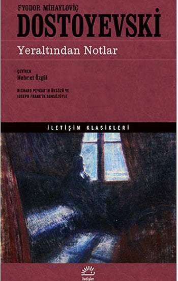 Yeraltından Notlar – Fyodor Mihayloviç Dostoyevski – İletişim Yayınları – kitap kapağı