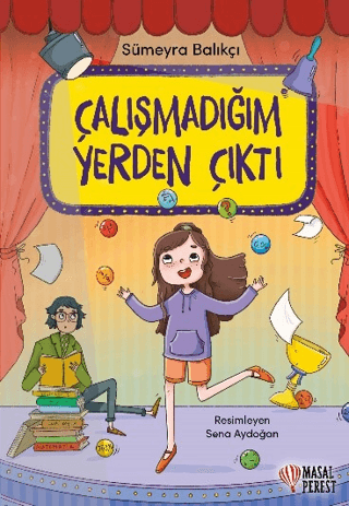 Çalışmadığım Yerden Çıktı – Sümeyra Balıkçı – Masalperest – kitap kapağı