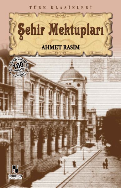 Şehir Mektupları – Ahmet Rasim – Anonim Yayıncılık – kitap kapağı
