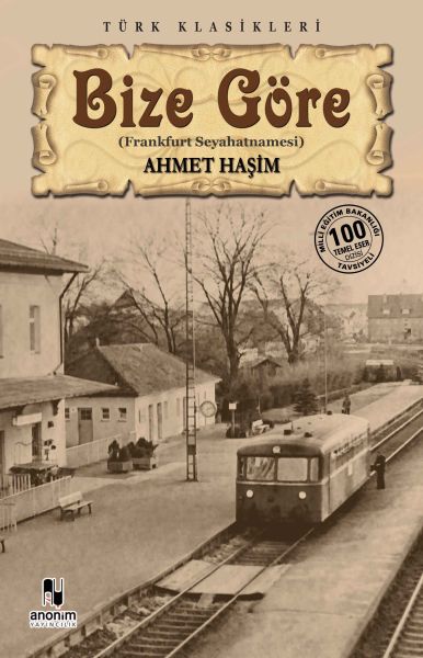 Bize Göre – Ahmet Haşim – Anonim Yayıncılık – kitap kapağı
