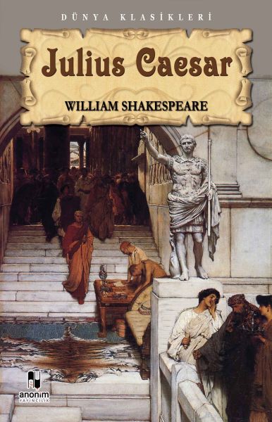 Julius Caesar – William Shakespeare – Anonim Yayıncılık – kitap kapağı