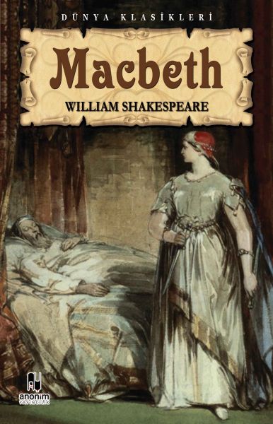 Macbeth – William Shakespeare – Anonim Yayıncılık – kitap kapağı