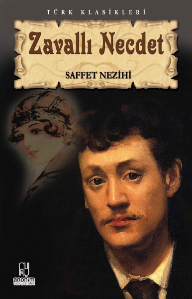 Zavallı Necdet – Safvet Nezihi (Saffet Nezihi) – Anonim Yayıncılık – kitap kapağı