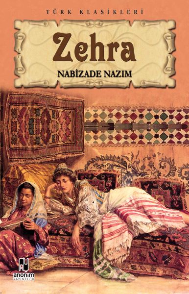 Zehra – Nabizade Nazım – Anonim Yayıncılık – kitap kapağı