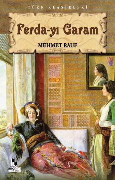 Ferda-yı Garam – Mehmet Rauf – Anonim Yayıncılık – kitap kapağı