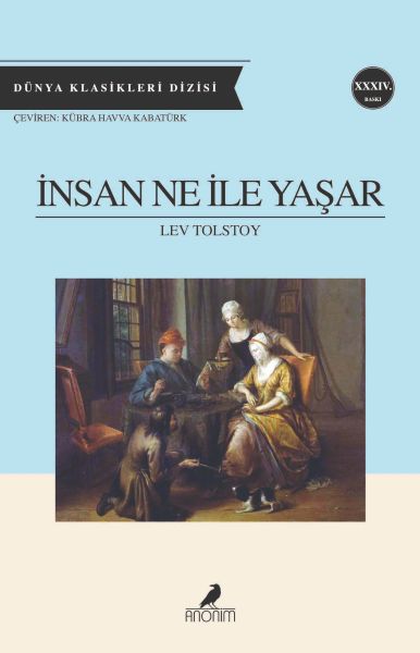 İnsan Ne ile Yaşar – Lev Nikolayeviç Tolstoy – Anonim Yayıncılık – kitap kapağı