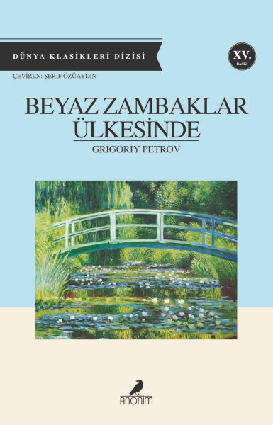 Beyaz Zambaklar Ülkesinde – Grigoriy Petrov – Anonim Yayıncılık – kitap kapağı