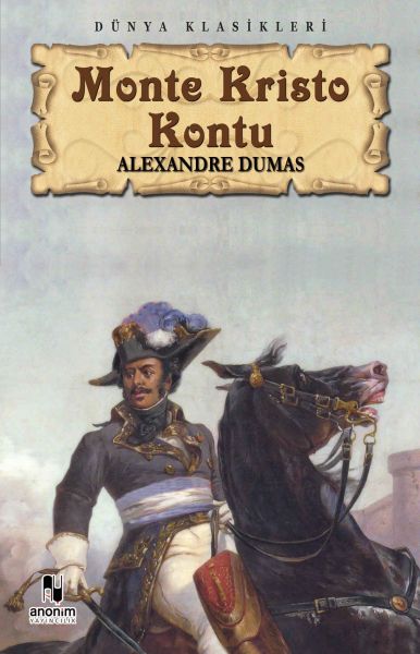 Monte Kristo Kontu – Alexandre Dumas – Anonim Yayıncılık – kitap kapağı