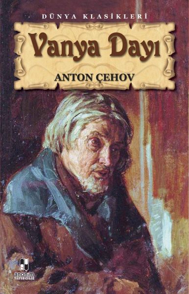 Vanya Dayı – Anton Pavloviç Çehov – Anonim Yayıncılık – kitap kapağı