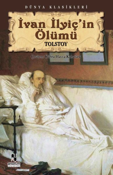 İvan İlyiç'in Ölümü – Lev Nikolayeviç Tolstoy – Anonim Yayıncılık – kitap kapağı