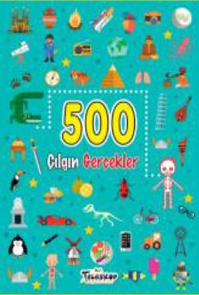 500 Çılgın Gerçekler (Cep Boy) – Kolektif – Teleskop Popüler Bilim – kitap kapağı