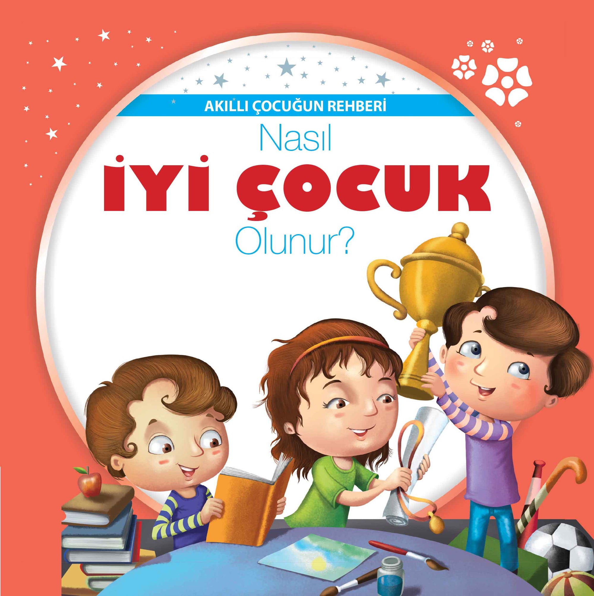 Nasıl İyi Çocuk Olunur? - Akıllı Çocuğun Rehberi – Kolektif – Parıltı Yayınları – kitap kapağı