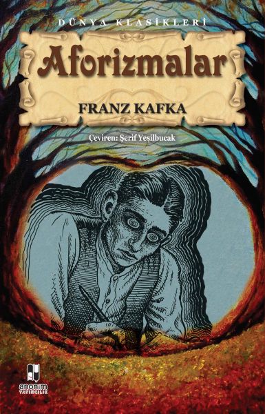 Aforizmalar – Franz Kafka – Anonim Yayıncılık – kitap kapağı