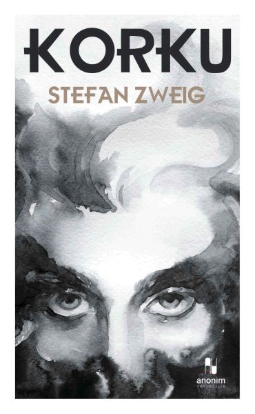 Korku – Stefan Zweig – Anonim Yayıncılık – kitap kapağı