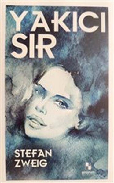 Yakıcı Sır – Stefan Zweig – Anonim Yayıncılık – kitap kapağı