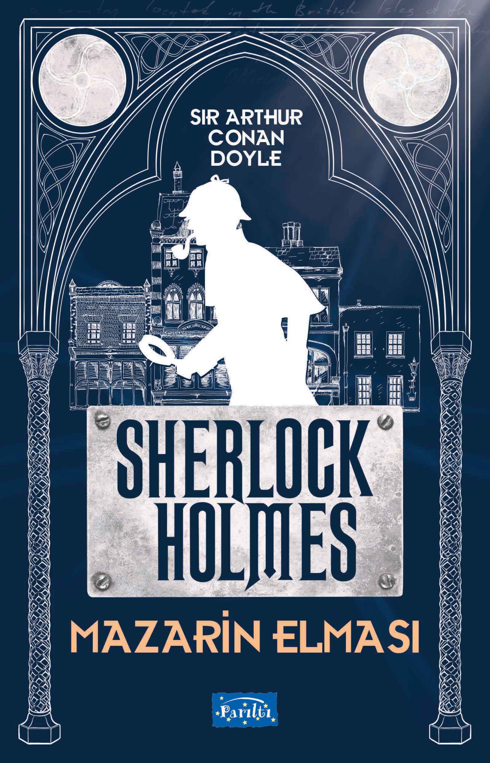 Mazarin Elması - Sherlock Holmes – Sir Arthur Conan Doyle – Parıltı Yayınları – kitap kapağı