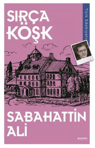 Sırça Köşk – Sabahattin Ali – Anonim Yayıncılık – kitap kapağı
