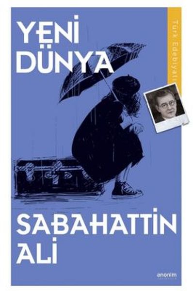 Yeni Dünya – Sabahattin Ali – Anonim Yayıncılık – kitap kapağı