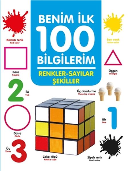 Renkler-Sayılar-Şekiller - Benim İlk 100 Bilgilerim - 0-6 Yaş Yayınları Kitap