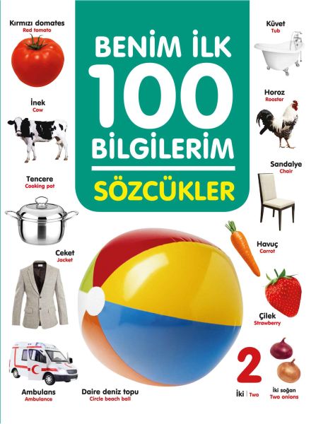 Sözcükler - Benim İlk 100 Bilgilerim (Ciltli) – Ahmet Altay – 0-6 Yaş Yayınları – kitap kapağı