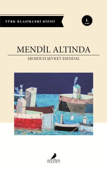 Mendil Altında – Memduh Şevket Esendal – Anonim Yayıncılık – kitap kapağı