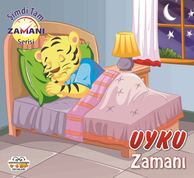 Uyku Zamanı - Şimdi Tam Zamanı – Kolektif – 0-6 Yaş Yayınları – kitap kapağı
