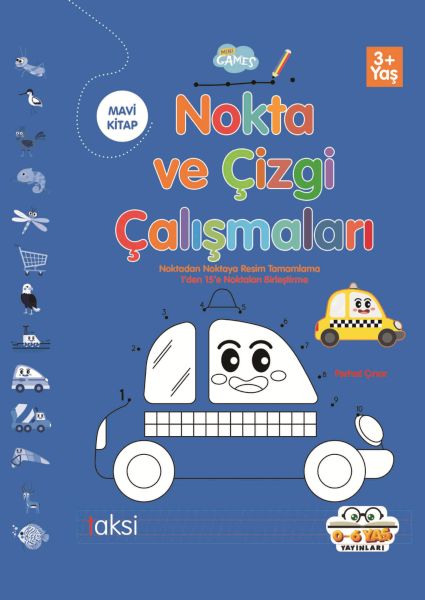 Nokta ve Çizgi Çalışmaları Mavi Kitap – Kolektif – 0-6 Yaş Yayınları – kitap kapağı