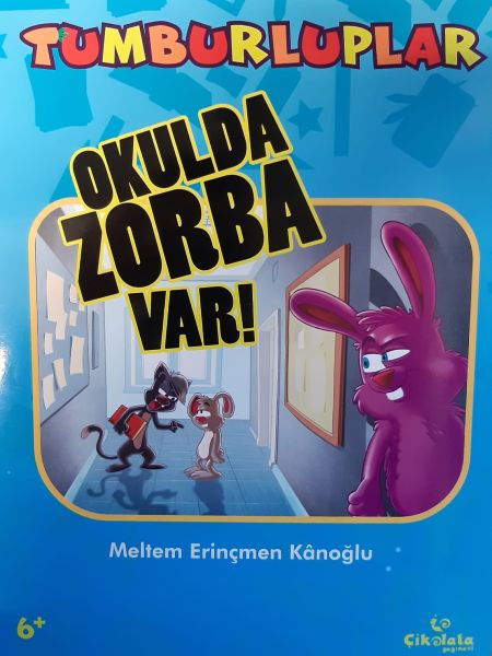 Tumburluplar - Okulda Zorba Var! - Çikolata Yayınevi Kitap