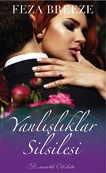 Yanlışlıklar Silsilesi – Feza Breeze – Çikolata Yayınevi – kitap kapağı