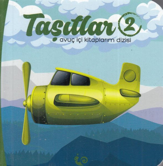 Taşıtlar 2 - Avuç İçi Kitaplarım Dizisi - Çikolata Yayınevi Kitap